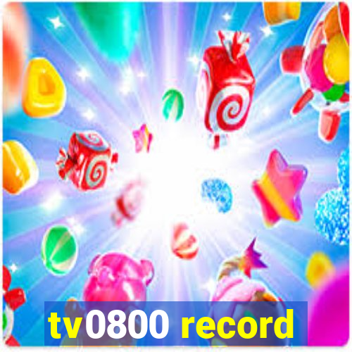 tv0800 record